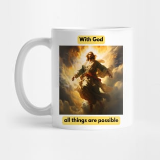With God, all things are possible Mug